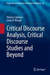 Book cover of Critical Discourse Analysis, Critical Discourse Studies and Beyond by Unknown
