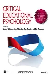 Book cover of Critical Educational Psychology by Antony J. Williams