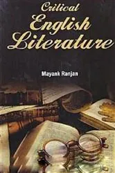 Book cover of Critical English Literature by Mayank Ranjan