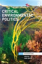 Book cover of Critical Environmental Politics by Unknown