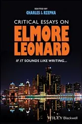 Book cover of Critical Essays on Elmore Leonard by Charles J. Rzepka