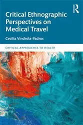 Book cover of Critical Ethnographic Perspectives on Medical Travel by Unknown