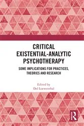 Book cover of Critical Existential-Analytic Psychotherapy by Del Loewenthal