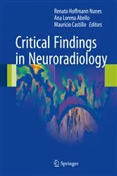 Book cover of Critical Findings in Neuroradiology by Renato Hoffmann Nunes