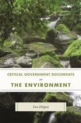 Book cover of Critical Government Documents on the Environment by Don Philpott