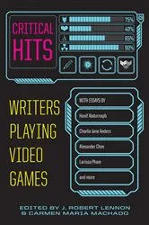 Book cover of Critical Hits by Carmen Maria Machado