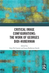 Book cover of Critical Image Configurations: The Work of Georges Didi-Huberman by Stijn De Cauwer