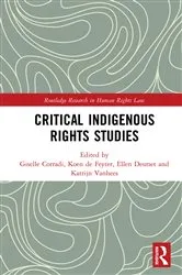 Book cover of Critical Indigenous Rights Studies by Giselle Corradi
