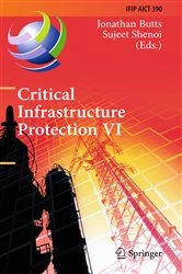 Book cover of Critical Infrastructure Protection VI by Jonathan Butts