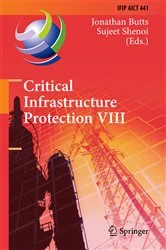 Book cover of Critical Infrastructure Protection VIII by Jonathan Butts