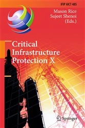 Book cover of Critical Infrastructure Protection X by Mason Rice
