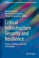 Book cover of Critical Infrastructure Security and Resilience by Dimitris Gritzalis
