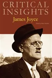 Book cover of Critical Insights James Joyce by Albert Wachtel