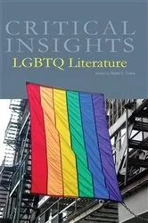 Book cover of Critical Insights LGBTQ Literature by Robert C. Evans