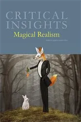 Book cover of Critical Insights Magical Realism by Ignacio Lopez-Calvo