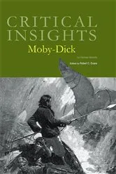 Book cover of Critical Insights Moby-Dick by Robert C. Evans