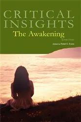 Book cover of Critical Insights The Awakening by Robert C. Evans