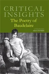 Book cover of Critical Insights The Poetry of Baudelaire by Tom Hubbard