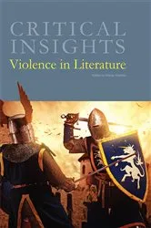 Book cover of Critical Insights Violence in Literature by Stacey Peebles
