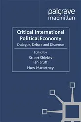 Book cover of Critical International Political Economy by Stuart Shields