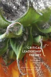 Book cover of Critical Leadership Theory by Jennifer L.S. Chandler