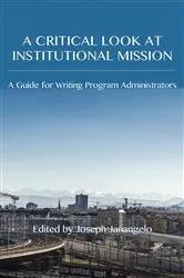 Book cover of Critical Look at Institutional Mission, A by Joseph Janangelo