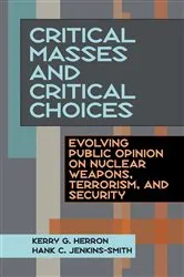 Book cover of Critical Masses and Critical Choices by Kerry Herron