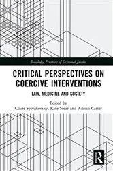 Book cover of Critical Perspectives on Coercive Interventions by Unknown