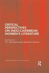 Book cover of Critical Perspectives on Indo-Caribbean Women's Literature by Joy Mahabir