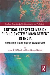 Book cover of Critical Perspectives on Public Systems Management in India by Amar KJR Nayak