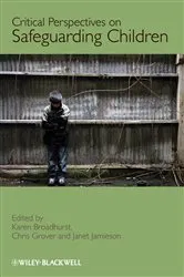 Book cover of Critical Perspectives on Safeguarding Children by Karen Broadhurst