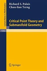 Book cover of Critical Point Theory and Submanifold Geometry by Unknown