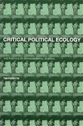 Book cover of Critical Political Ecology by Timothy Forsyth