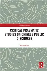 Book cover of Critical Pragmatic Studies on Chinese Public Discourse by Unknown