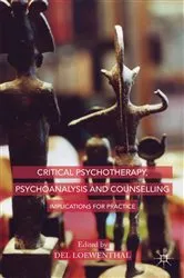 Book cover of Critical Psychotherapy, Psychoanalysis and Counselling by D. Loewenthal