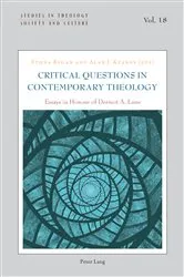 Book cover of Critical Questions in Contemporary Theology: Essays in Honour of Dermot A. Lane by Norbert Hintersteiner