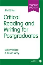 Book cover of Critical Reading and Writing for Postgraduates (4th ed.) by Unknown