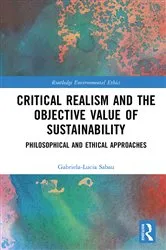 Book cover of Critical Realism and the Objective Value of Sustainability by Gabriela-Lucia Sabau