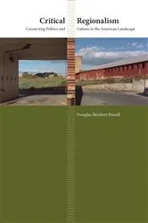 Book cover of Critical Regionalism by Douglas Reichert Powell