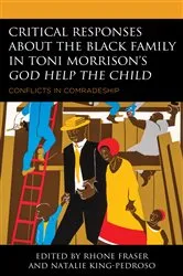 Book cover of Critical Responses About the Black Family in Toni Morrison's God Help the Child by Rhone Fraser