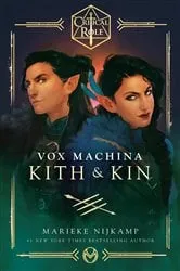 Book cover of Critical Role: Vox Machina--Kith & Kin by Unknown