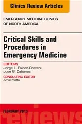 Book cover of Critical Skills and Procedures in Emergency Medicine, An Issue of Emergency Medicine Clinics by Jorge L. Falcon-Chevere MD