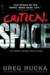 Book cover of Critical Space by Greg Rucka