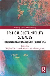 Book cover of Critical Sustainability Sciences by Stephan Rist