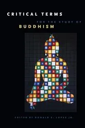Book cover of Critical Terms for the Study of Buddhism by Unknown