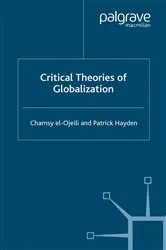 Book cover of Critical Theories of Globalization by C. el-Ojeili