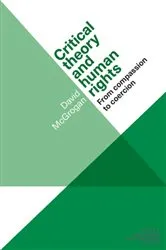 Book cover of Critical theory and human rights by David McGrogan