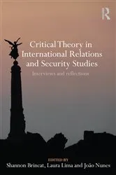 Book cover of Critical Theory in International Relations and Security Studies by Shannon Brincat