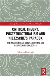 Book cover of Critical Theory, Poststructuralism and ‘Nietzsche’s Paradox’ by Nektarios Kastrinakis
