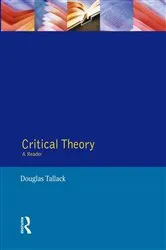 Book cover of Critical Theory by Douglas Tallack
